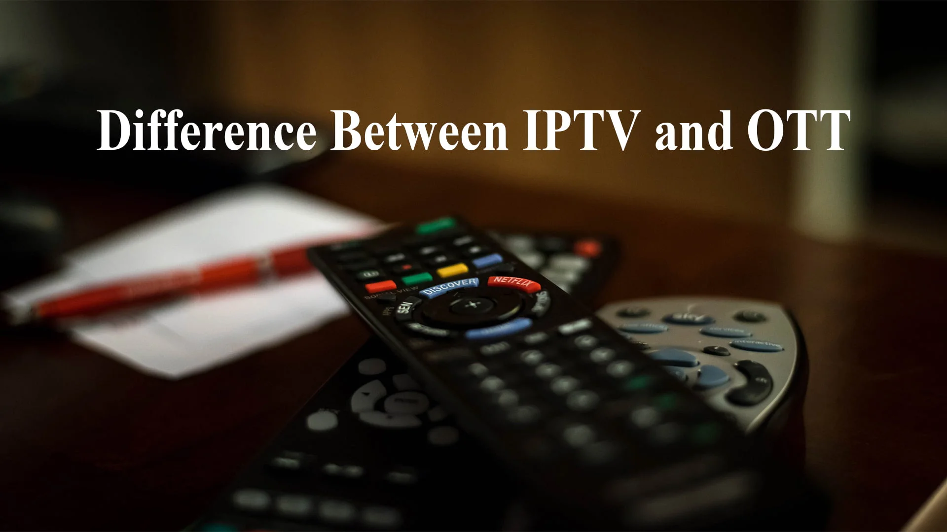 Difference Between IPTV and OTT